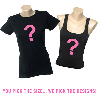 Women's Shirt Grab Bag! You Pick the Size - We Pick the Designs!