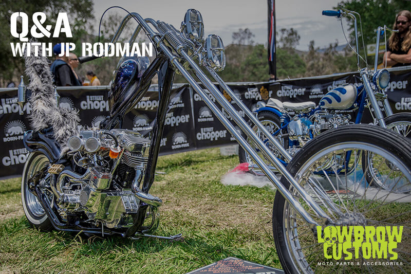 Lowbrow Customs Presents: Q&A With Jp Rodman