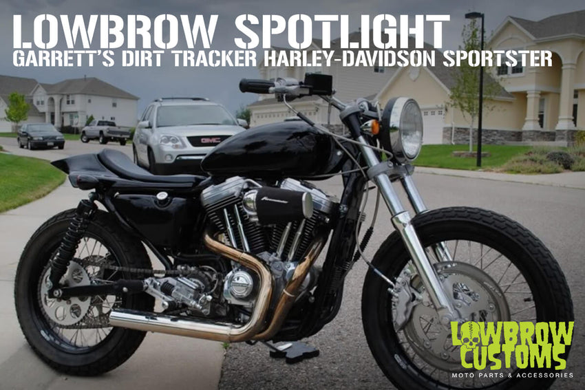 Lowbrow Spotlight: Garrett's Dirt Tracker Harley-Davidson Sportster