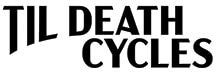 Til Death Cycles