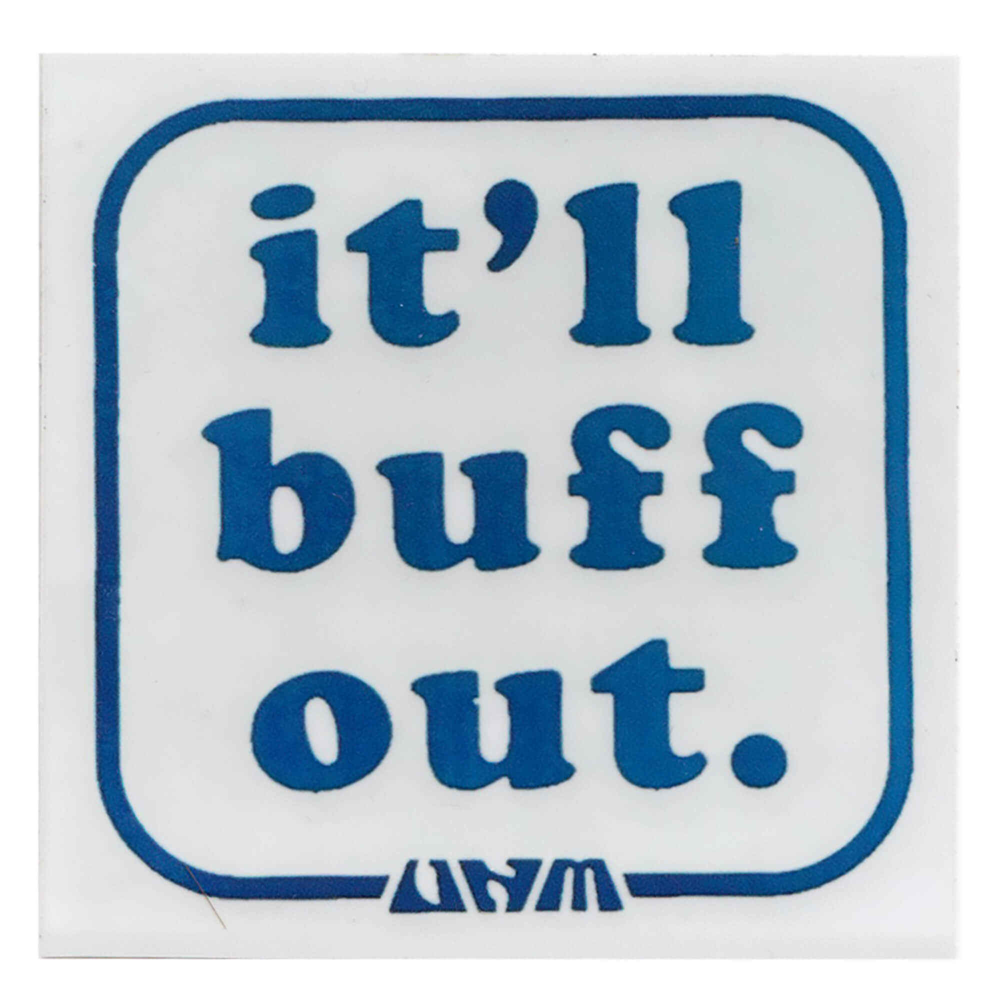 VNM It'll Buff Out Sticker – Lowbrow Customs