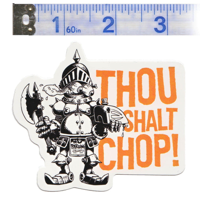 Thou Shalt Chop Screen Printed Sticker