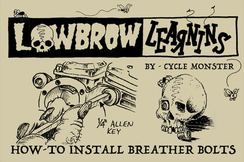 Lowbrow Learnins: How-To Install Lowbrow Customs Breather Bolts