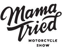 Mama Tried Motorcycle Show