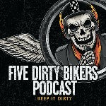 Five Dirty Bikers - Lowbrow Customs Motorcycle Podcast